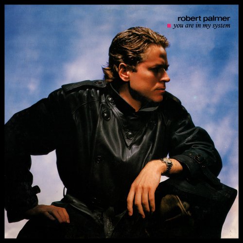 Robert Palmer - You Are In My System (US 12") (1983)