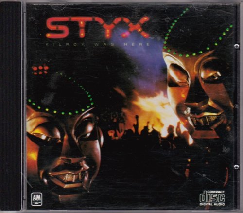Styx - Kilroy Was Here (1983) {1990, Reissue} CD-Rip