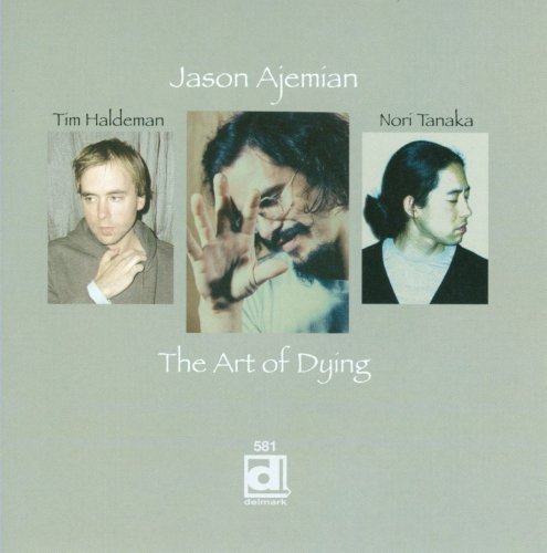 Jason Ajemian - The Art of Dying (2008)