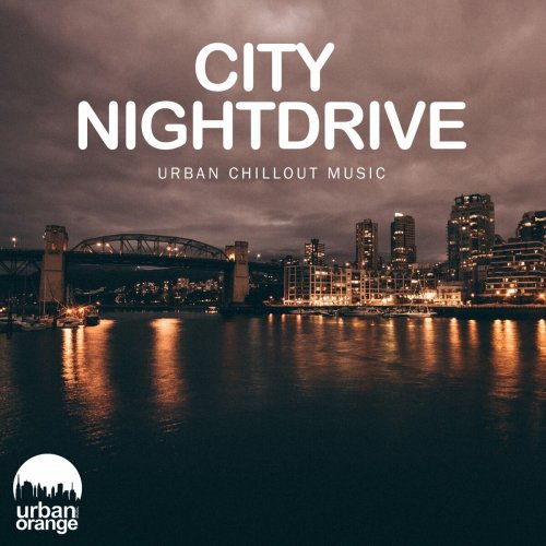 VA - City Nightdrive: Urban Chillout Music (2022)
