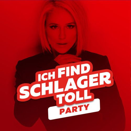 VA - Ich Find Schlager Toll - Schlager Party 2022 (2022)