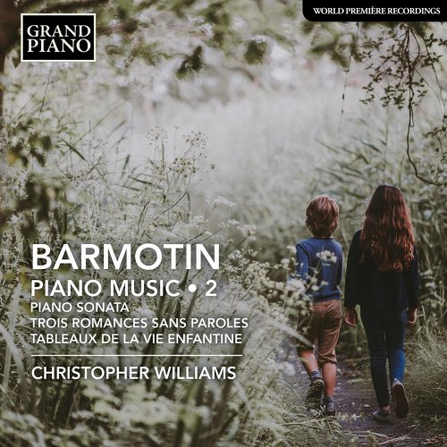 Christopher Williams - Barmotin: Piano Music, Vol. 2 (2022) [Hi-Res]