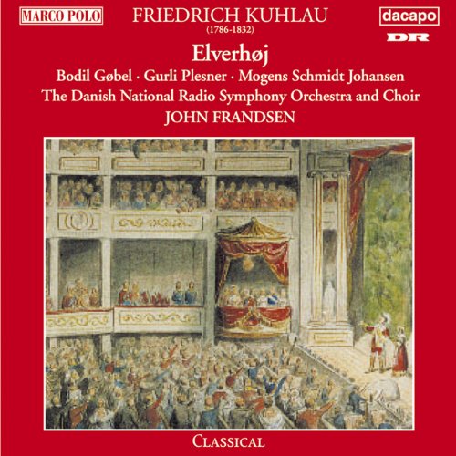John Frandsen, Danish National Radio Symphony Orchestra - Kuhlau: Elverhoj (1996)