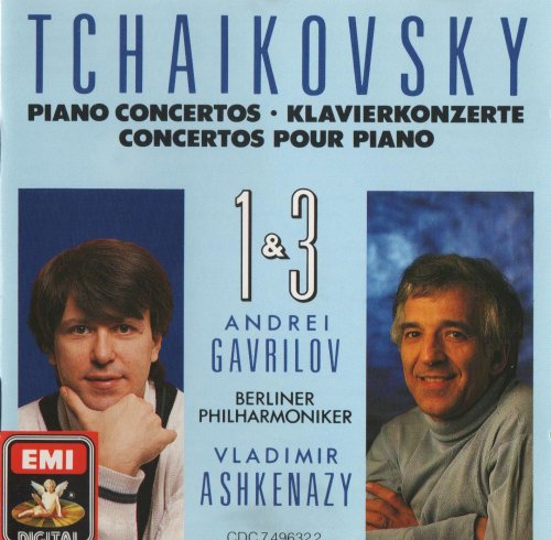 Andrei Gavrilov, Berliner Philharmoniker, Vladimir Ashkenazy - Tchaikovsky: Piano Concertos Nos. 1 & 3 (1989) CD-Rip