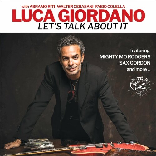 Luca Giordano - Let's Talk About It (2021)