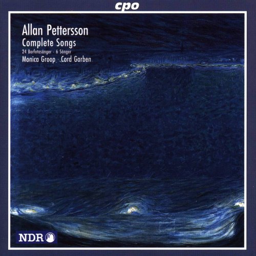 Monica Groop & Cord Garben - Pettersson: Complete Songs (1998)