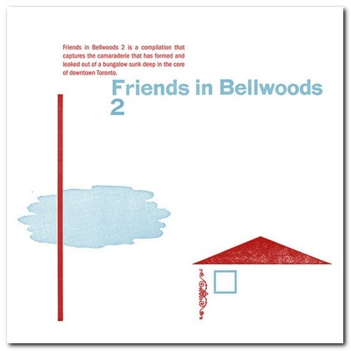 VA - Friends in Bellwoods 2 [2CD Set] (2009)