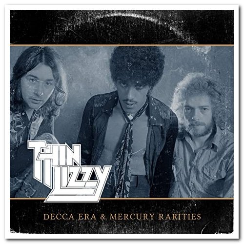 Thin Lizzy - Decca Era & Mercury Rarities (2020)