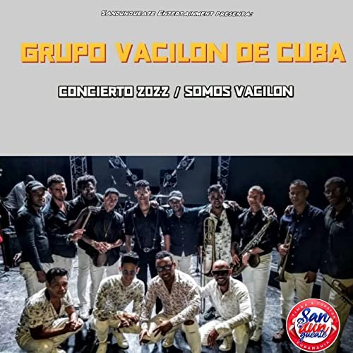 Grupo Vacilon de Cuba - Somos Vacilón En Vivo 2022 (Remasterizado) (2022)