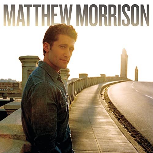 Matthew Morrison - Matthew Morrison (2011)