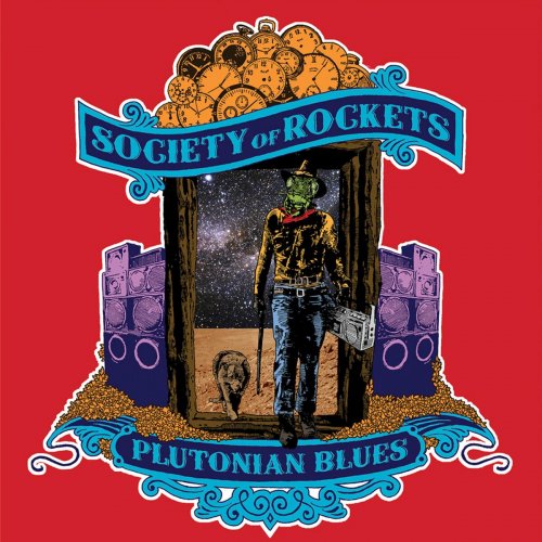 The Society of Rockets - Plutonian Blues (2015)