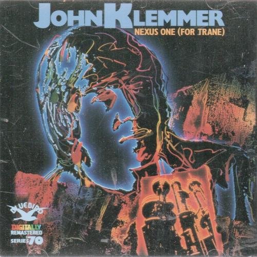 John Klemmer - Nexus One (For Trane) (1987)