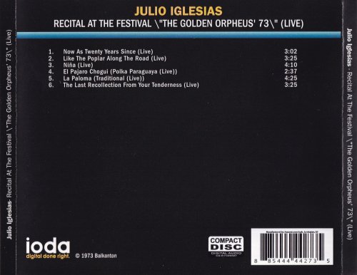 Julio Iglesias - Recital At The Festival ''The Golden Orpheus '73'' (2010)