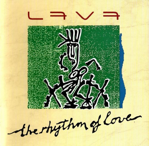 Lava - The Rhythm Of Love (1990) {2017, Limited Reissue, Remastered}