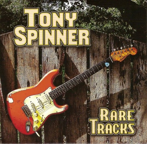 Tony Spinner - Rare Tracks (2011)