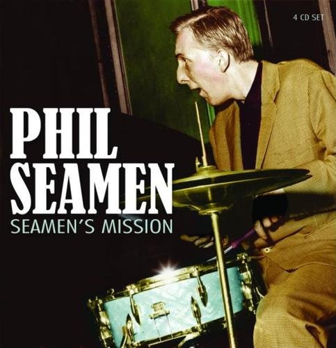 Phil Seamen - Seamen's Mission (2011)