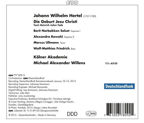 Berit Norbakken Solset, Alexandra Rawohl, Marcus Ullmann, Wolf-Mathais Friedrich, Koelner Akademie, Michael Alexander Willens - Hertel: Die Geburt Jesu Christi (2013)