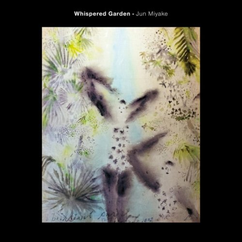 Jun Miyake - Whispered Garden (2022) [Hi-Res]