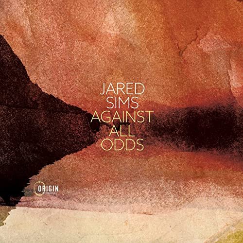 Jared Sims - Against All Odds (2022)