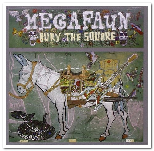 Megafaun - Bury the Square & Gather, Form and Fly & Megafaun & Appalachian Excitation (2008-2013)