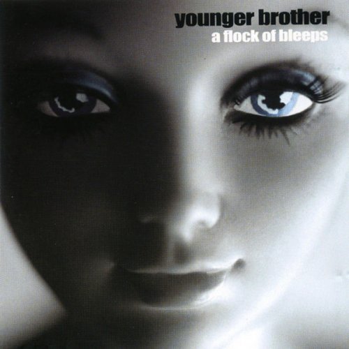 Younger Brother - A Flock Of Bleeps (2003)