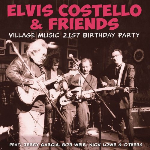 Elvis Costello - Village Music 21st Birthday Party (2022)