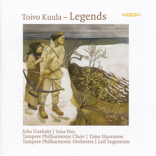 Tampere Philharmonic Orchestra, Leif Segerstam - Toivo Kuula: Legends (2008)