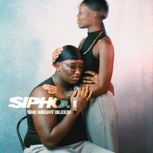 SIPHO. - SHE MIGHT BLEED (2022)