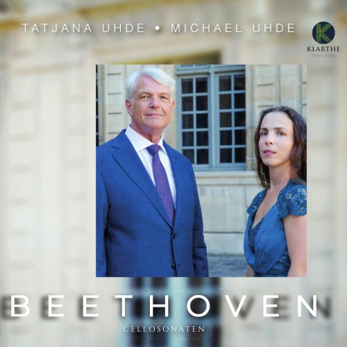 Tatjana Uhde, Michael Uhde - Beethoven Cellosonaten (2021) [Hi-Res]