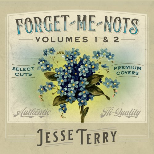 Jesse Terry - Forget-Me-Nots, Vol. 1 & 2 (2022)