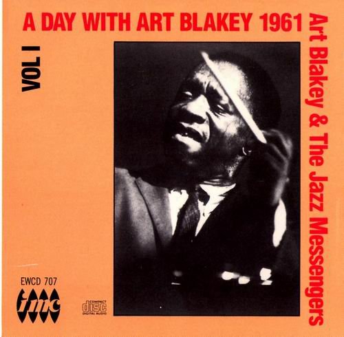 Art Blakey & The Jazz Messengers - A Day With Art Blakey 1961 vol. 1 (1987)