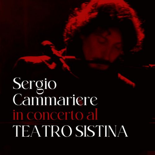 Sergio Cammariere - In Concerto al Teatro Sistina (2021)