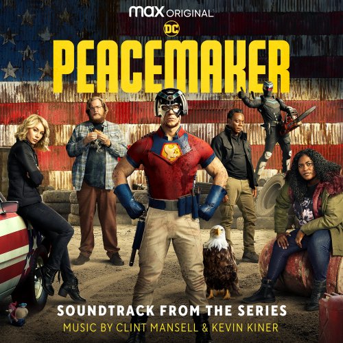 Clint Mansell - Peacemaker (Soundtrack from the HBO® Max Original Series) (2022) [Hi-Res]