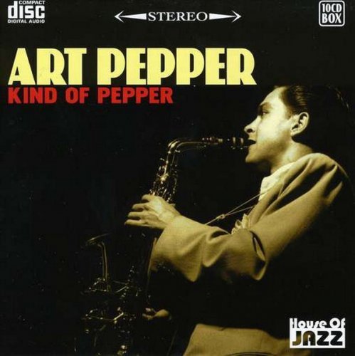 Art Pepper - Kind Of Pepper (1954-1959)