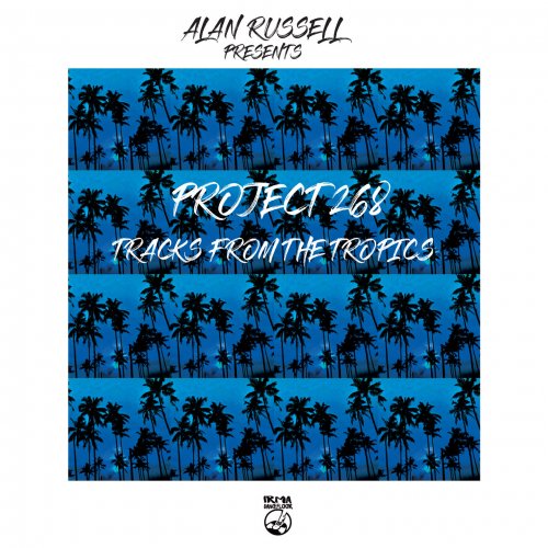 Alan Russell and Project 268 - Tracks From The Tropics (2022) [Hi-Res]