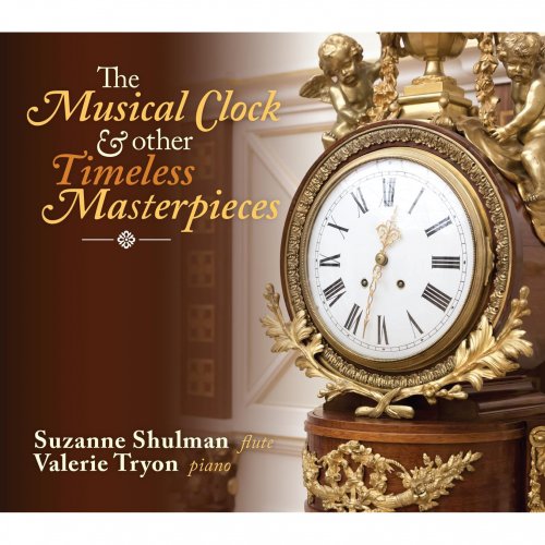 Suzanne Shulman & Valerie Tryon - The Musical Clock and Other Timeless Masterpieces (2016)