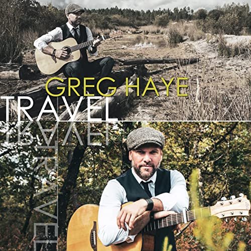 Greg Haye - Travel (2022) Hi Res