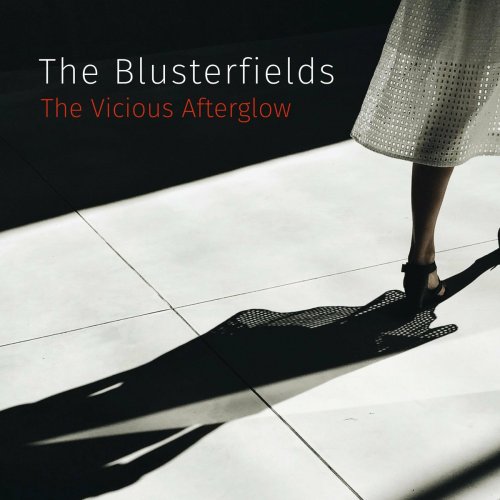 The Blusterfields - The Vicious Afterglow (2022)