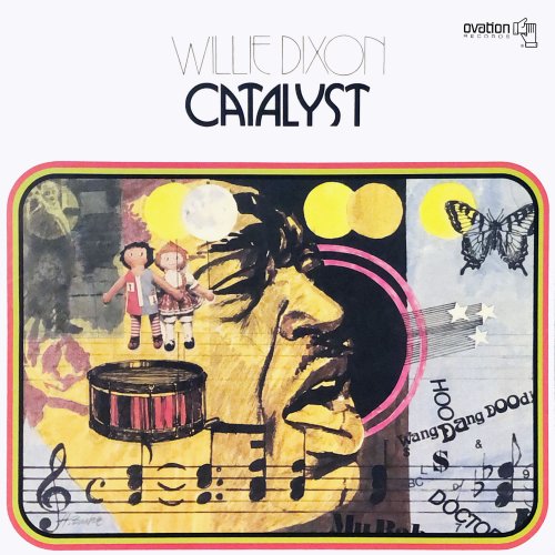 Willie Dixon - Catalyst (1973) Hi Res