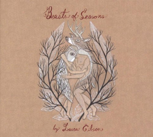 Laura Gibson - Beasts Of Season (2009)