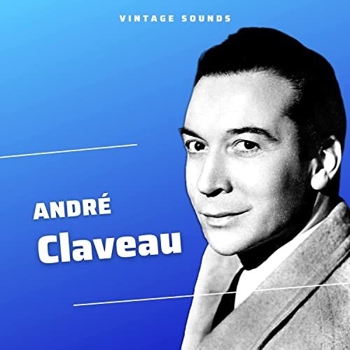 André Claveau - André Claveau - Vintage Sounds (2022)