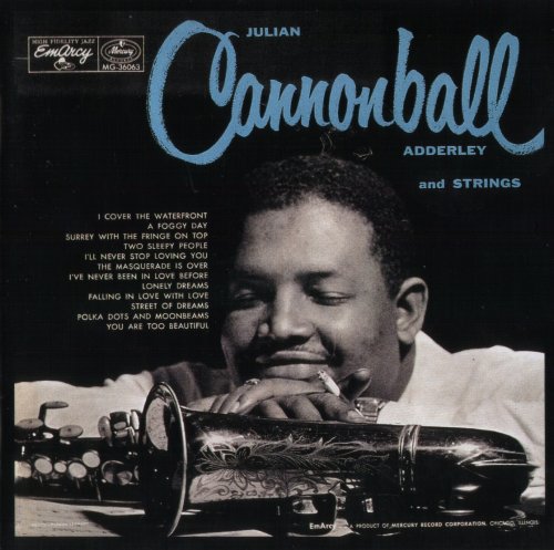 Cannonball Adderley - Cannonball Adderley And Strings / Jump For Joy (1955, 1958) [1995]