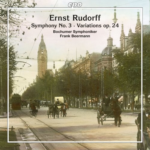 Bochumer Symphoniker, Frank Beermann - Rudorff: Symphony No. 3, Op. 50 & Variations Op. 24 (2015)