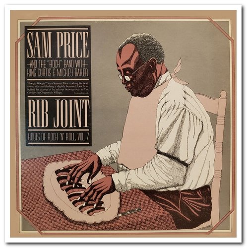 Sammy Price & The Rock Band - Rib Joint: Roots Of Rock 'N' Roll [2×Vinyl] (1979)
