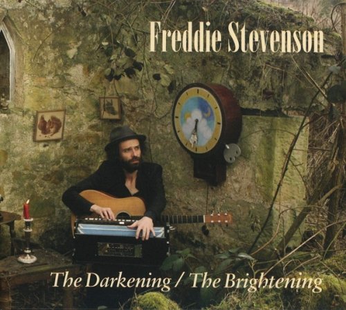 Freddie Stevenson - The Darkening / The Brightening (2016)