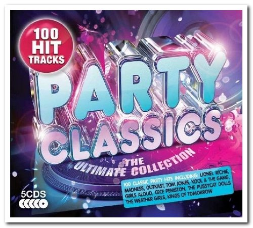 VA - The Ultimate Collection: Party Classics [5CD Box Set] (2017)