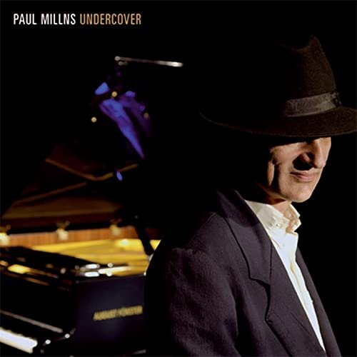 Paul Millns - Undercover (2006/2022)