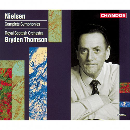 Royal Scottish National Orchestra & Bryden Thomson - Nielsen: The Complete Symphonies (1993)