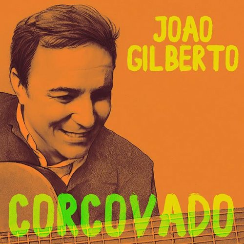 João Gilberto - Corcovado (2018)