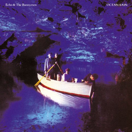 Echo And The Bunnymen - Ocean Rain (1984) [Hi-Res]